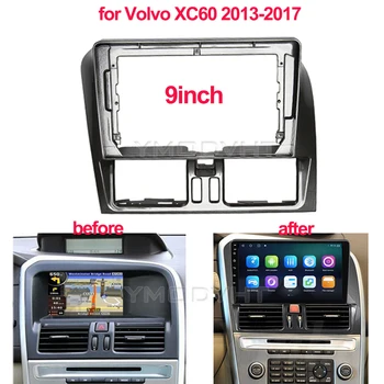 9-дюймовая панель автомобильного радиоприемника для Volvo XC60 2013 2014 2015 2016 2017 Автомобильная мультимедийная рамка Установка приборной панели Отделка панели Переоборудование