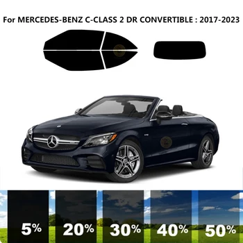 Предварительно Обработанная нанокерамика car UV Window Tint Kit Автомобильная Пленка Для Окон MERCEDES-BENZ C-CLASS A205 2 DR CONVERTIBLE 2017-2023